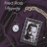 Fred Ross-"Dignity"-1998